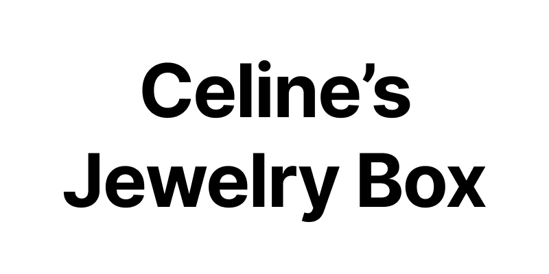Celine's Jewelry Box