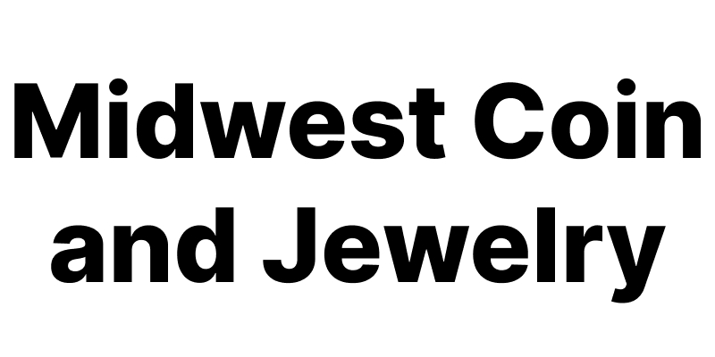 Midwest Coin and Jewelry
